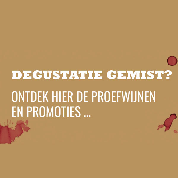 DEGUSTATIE GEMIST – ONTDEK HIER DE …