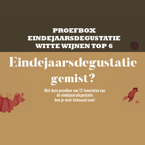 proefbox eindejaarsdegustatie witte wijn top 6